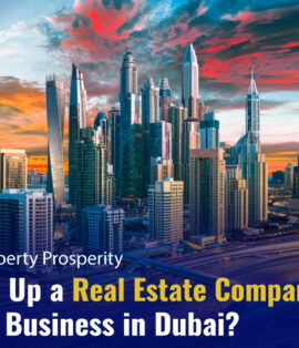 Real Estate Company Setup in Dubai