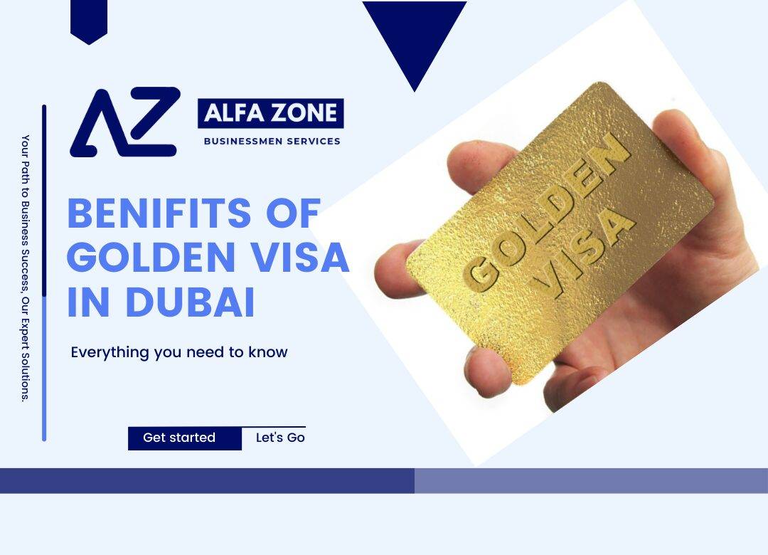 Golden Visa Benefits