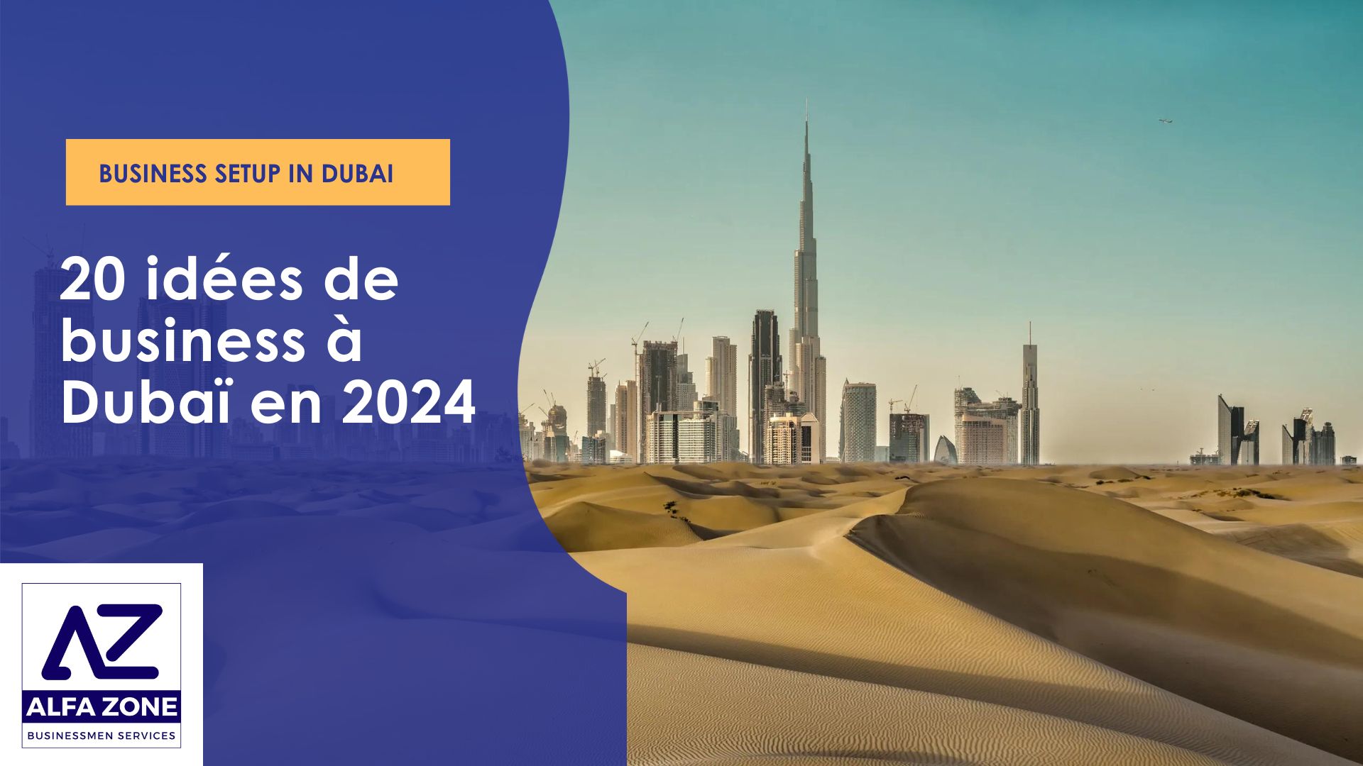 20 idées de business à Dubaï en 2024