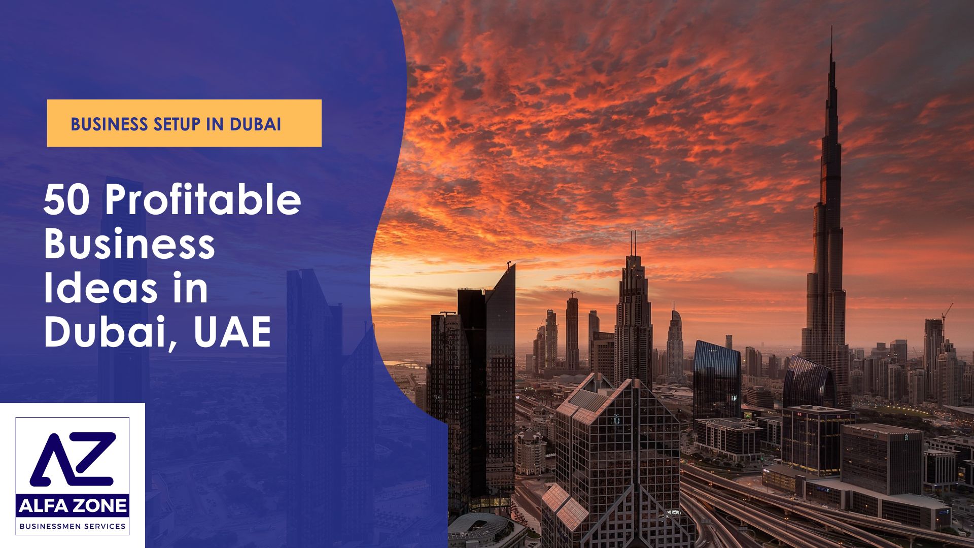 50 Profitable Business Ideas in Dubai, UAE - Alfazone