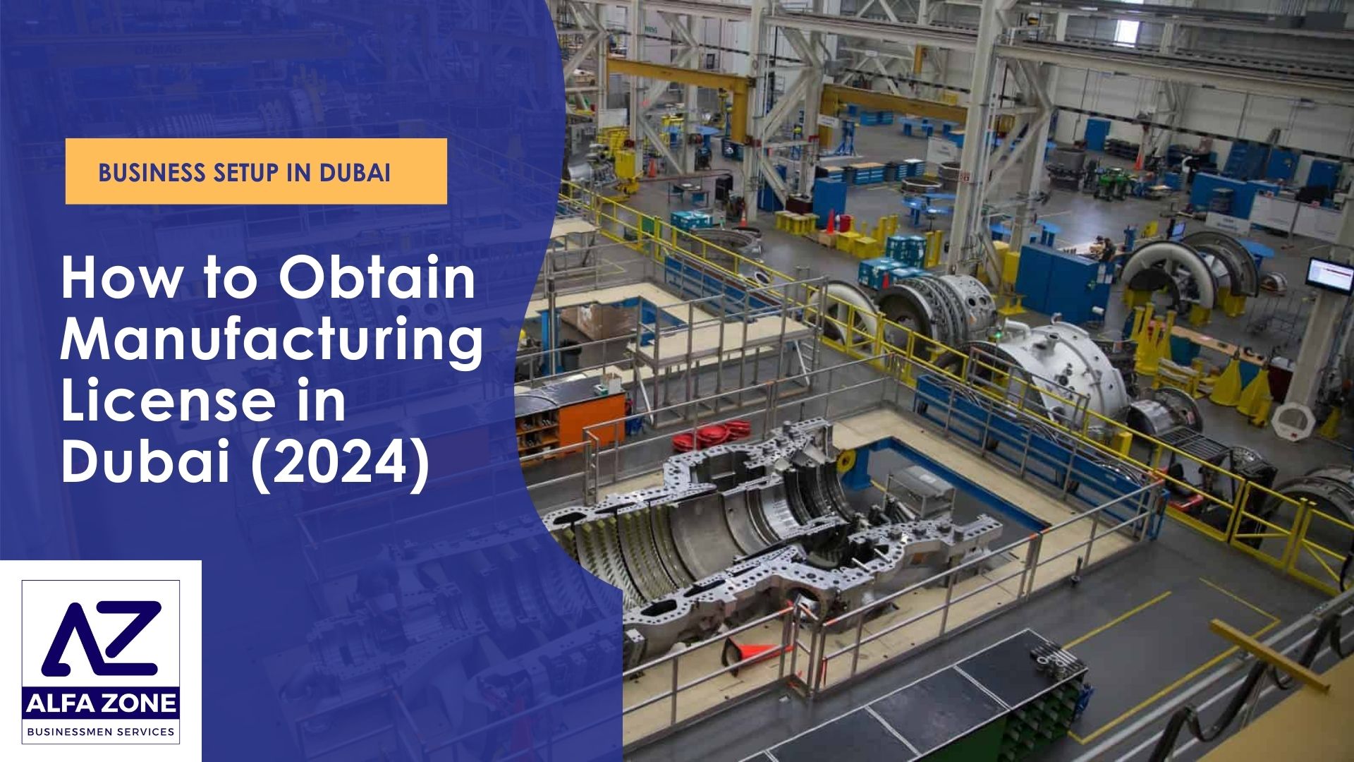 How to Obtain a Manufacturing License in Dubai