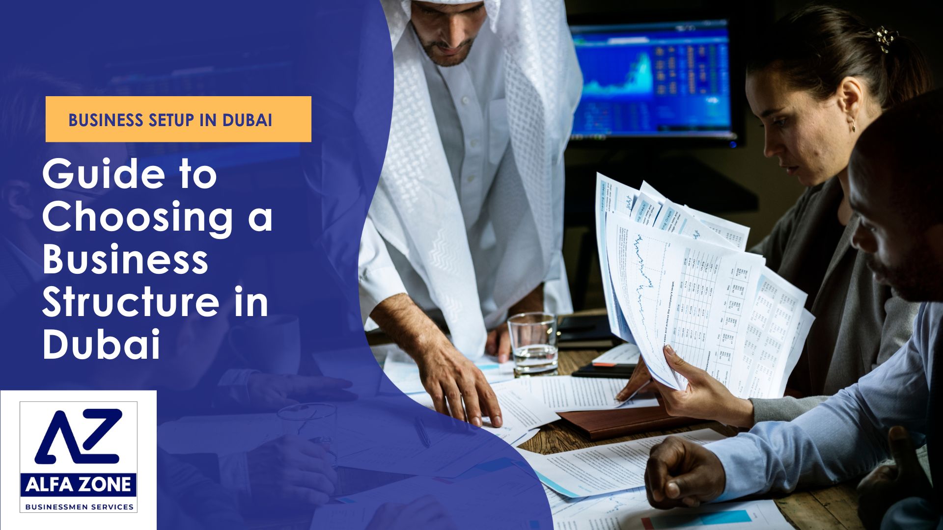 Guide to Choosing a Business Structure in Dubai