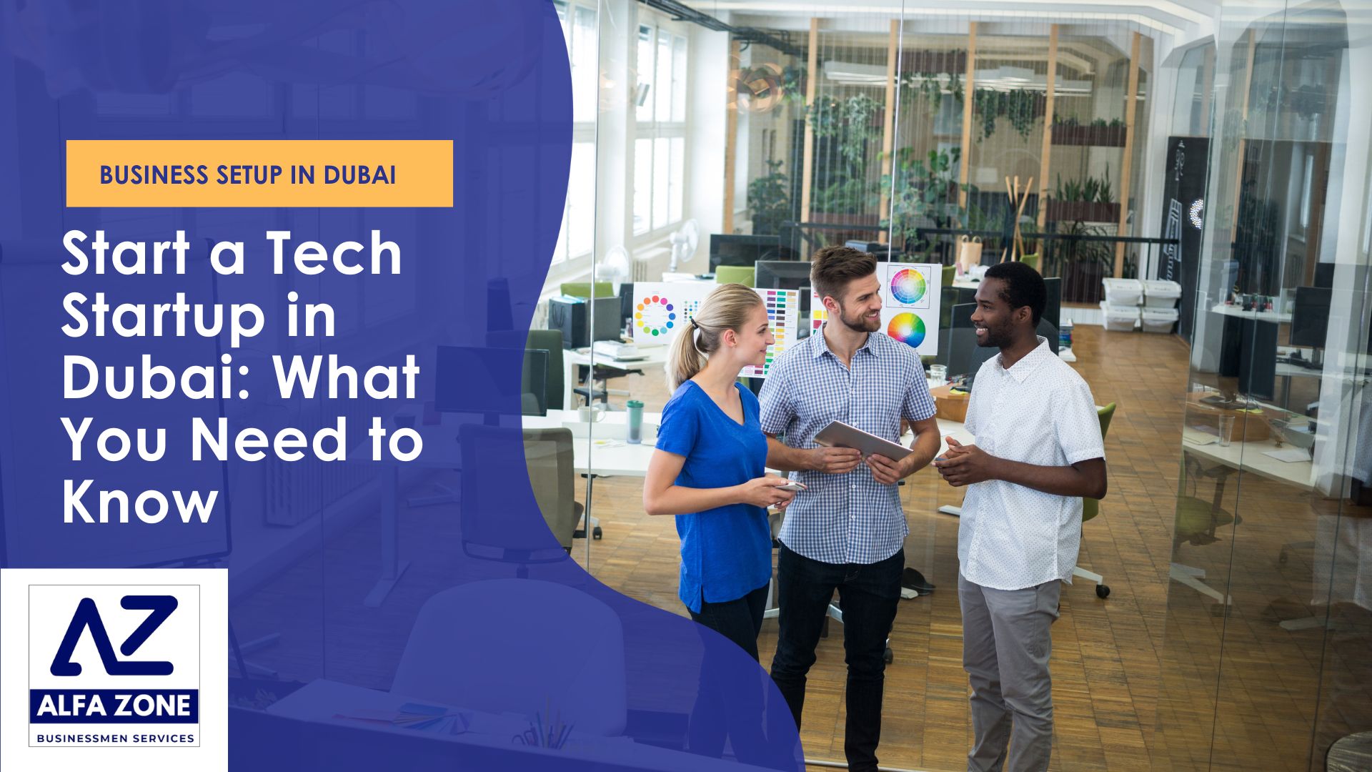 Start a Tech Startup in Dubai: What You Need to Know