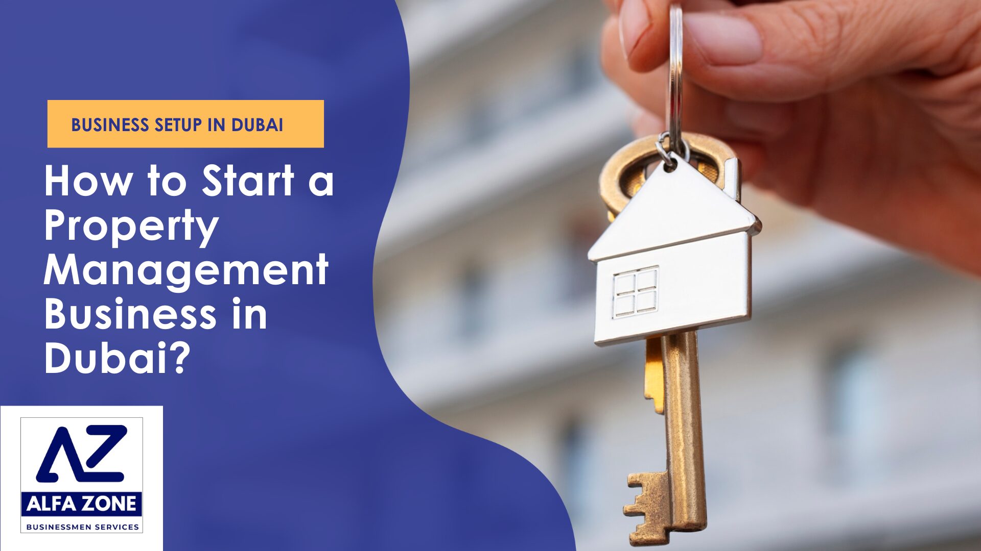 How to Start a Property Management Business in Dubai