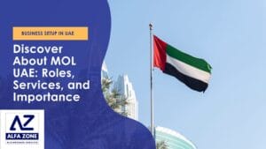 Discover About MOL UAE Roles, Services, and Importance