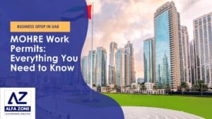 MOHRE Work Permits: Everything You Need to Know