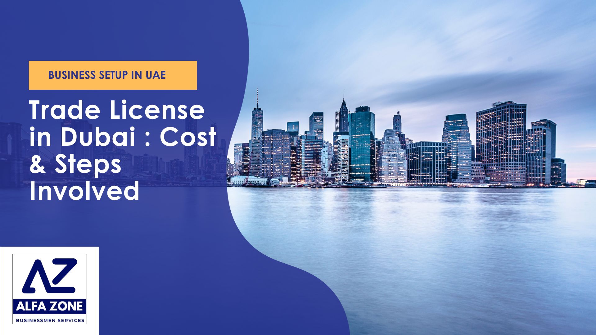 Trade License in Dubai Cost & Steps Involved