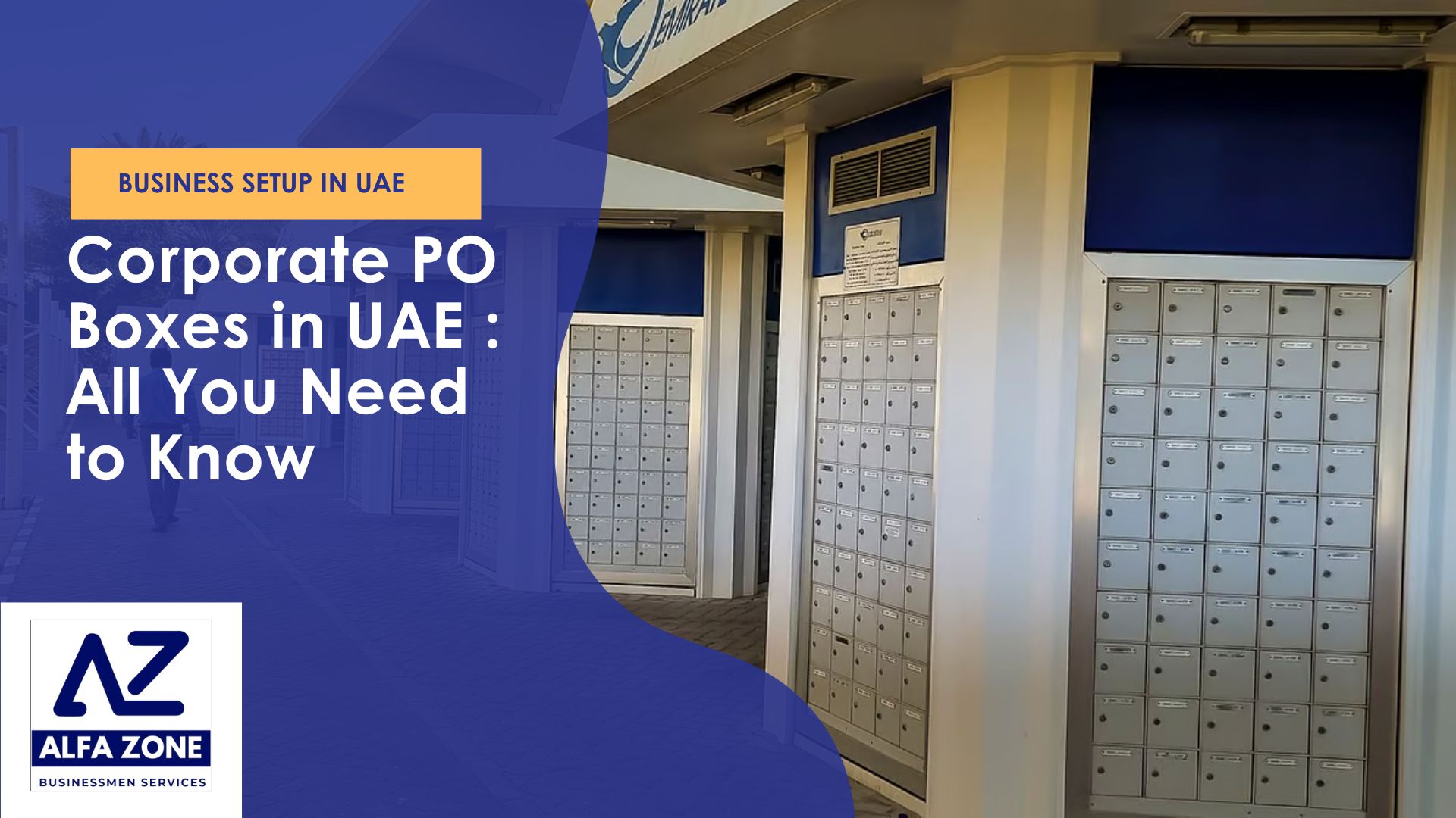 Corporate PO Boxes in UAE : All You Need to Know