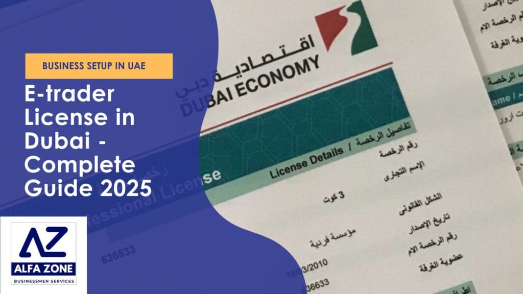 E-trader License in Dubai - Complete Guide 2025
