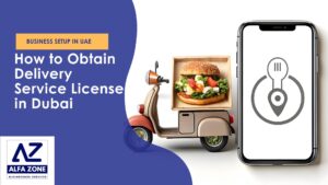how to obtain Delivery service license in Dubai