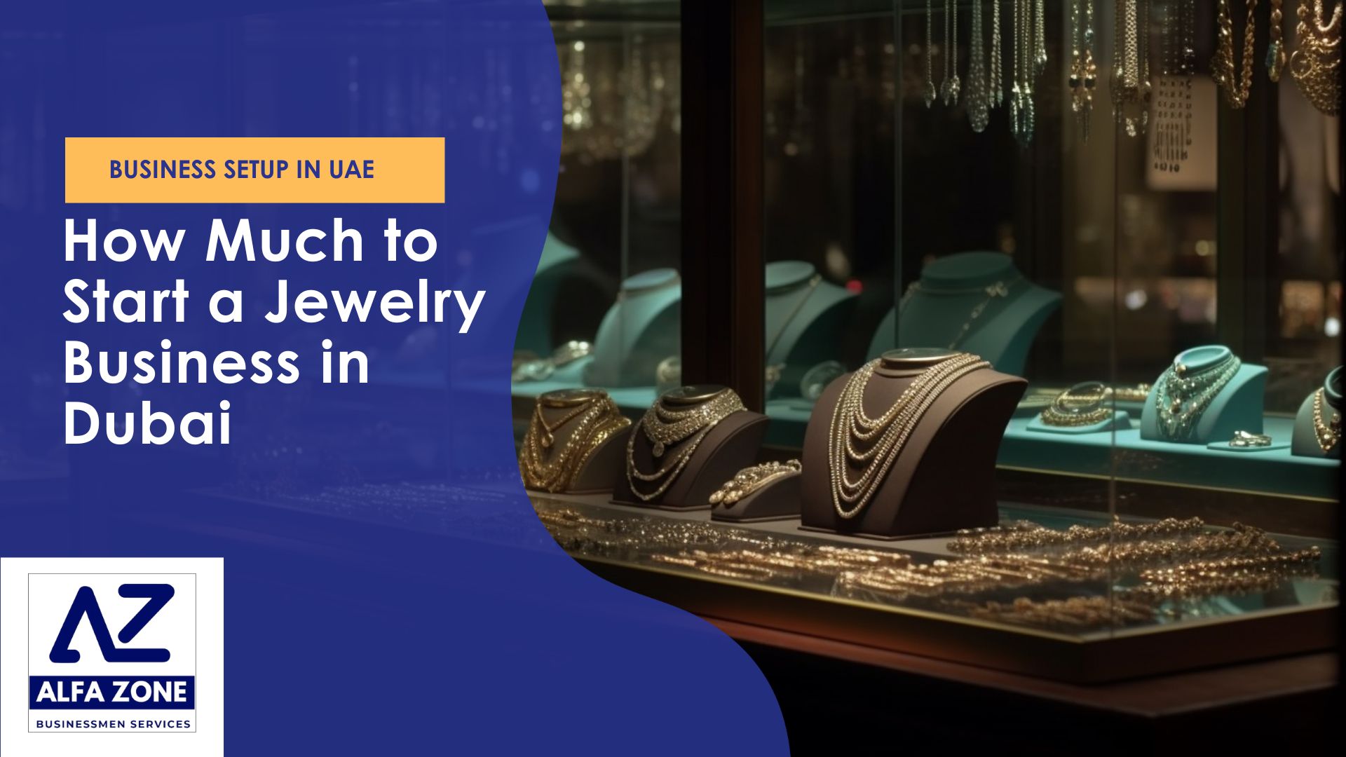 How Much to Start a Jewelry Business in Dubai in 2025