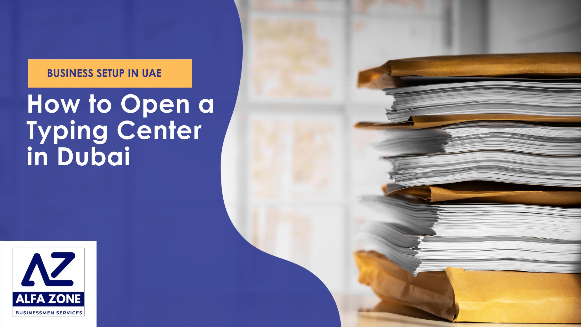 How to Open a Typing Center in Dubai