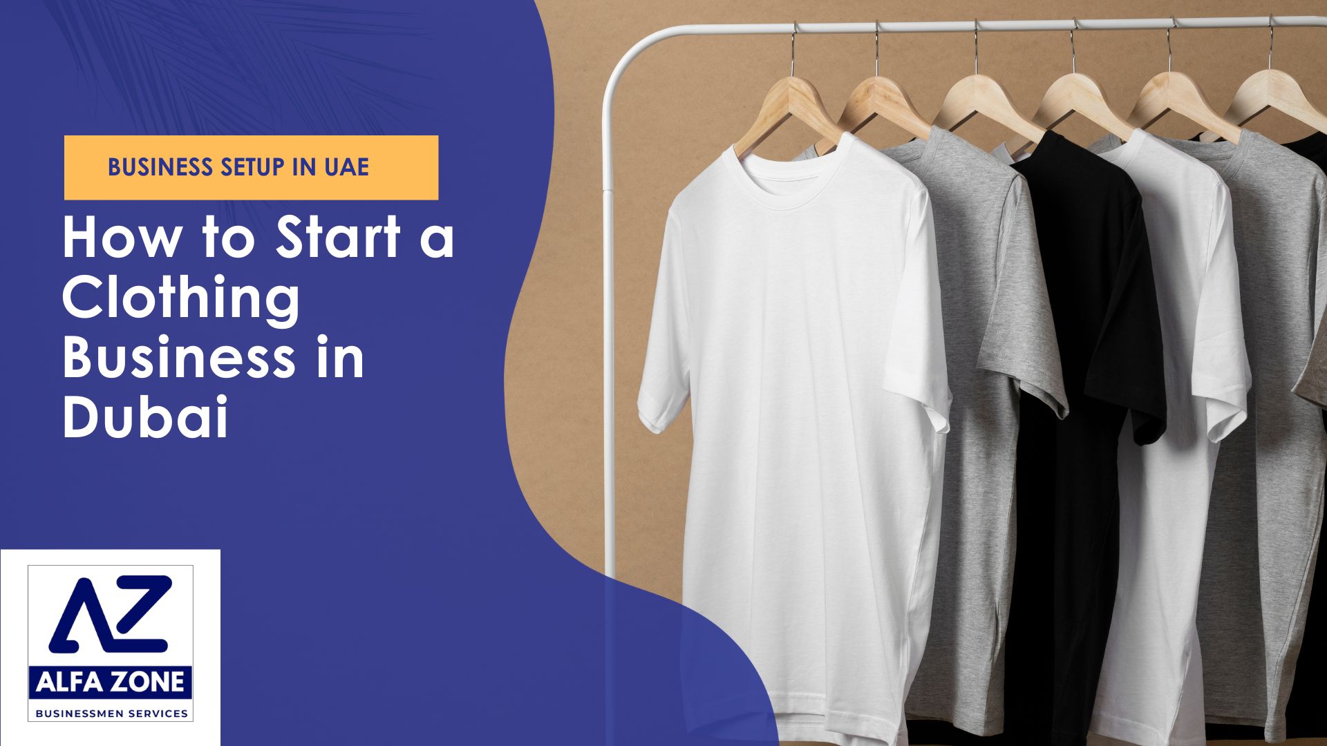 How to Start a Clothing Business in Dubai