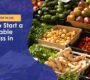 How to Start a Vegetable Business in Dubai