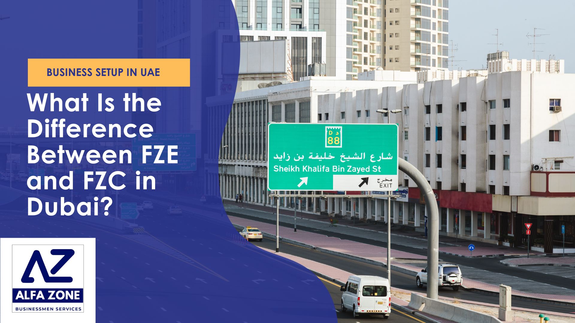 What Is the Difference Between FZE and Free zone company structure in Dubai