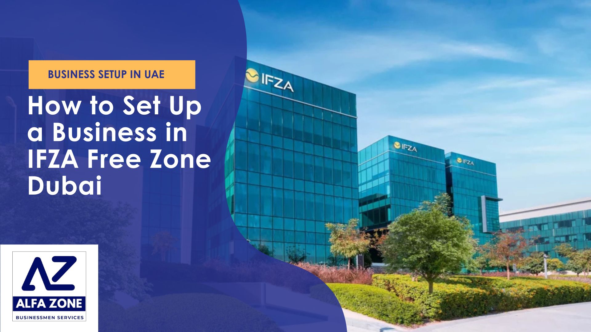 IFZA Free Zone Dubai