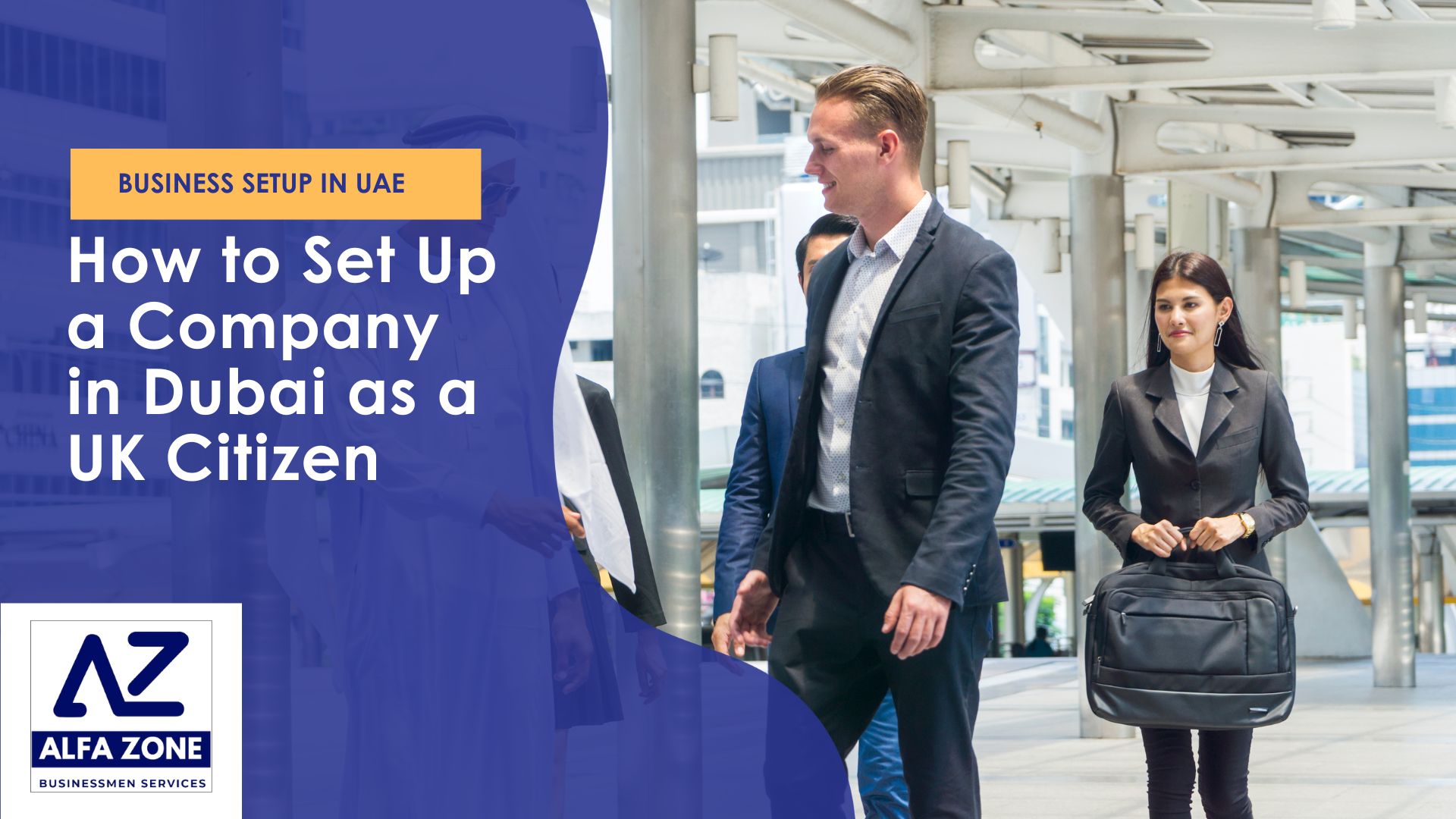 How to Set Up a Company in Dubai as a UK Citizen