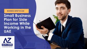 Ultimate Small Business Plan for Side Income While Working in the UAE
